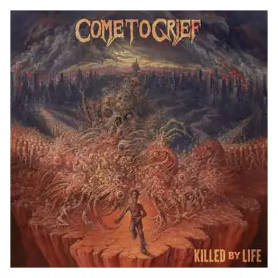 LP Come To Grief: Killed By Life