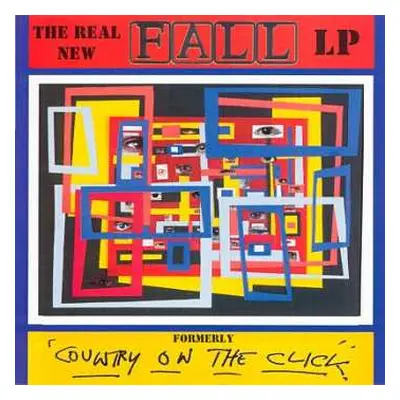 5CD/Box Set The Fall: The Real New Fall LP (Formerly 'Country On The Click')