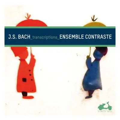 CD Various: Ensemble Contraste - J.s.bach_transriptions