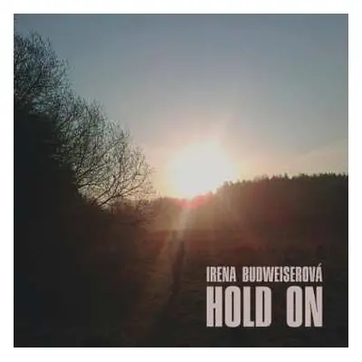 CD Irena Budweiserová: Hold On