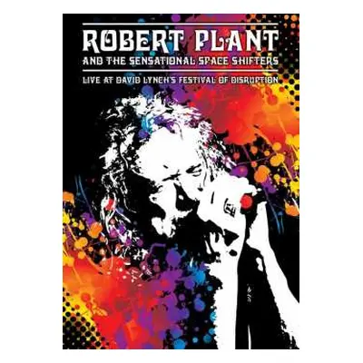 DVD Robert Plant And The Sensational Space Shifters: Live At David Lynch´s Festival Of Disruptio