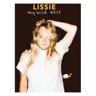 CD Lissie: My Wild West