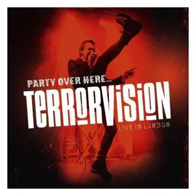 2LP/Blu-ray Terrorvision: Party Over Here... Live In London