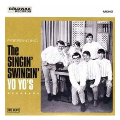 SP The Yo Yo's: Presenting The Singin' Swingin' Yo Yo's LTD