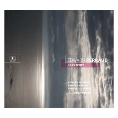 LP Edward Perraud: Hors Temps