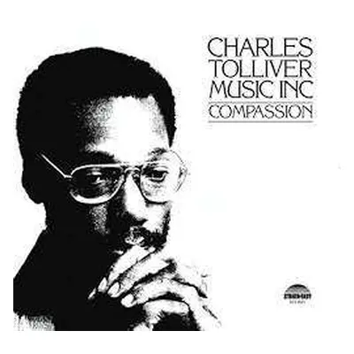 LP Charles Tolliver: Compassion