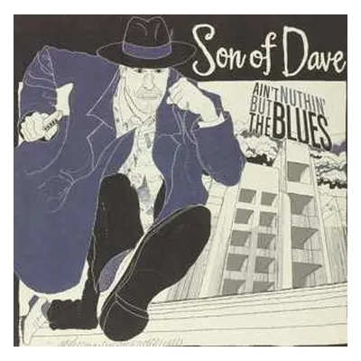 SP Son Of Dave: Ain't Nuthin' But The Blues LTD