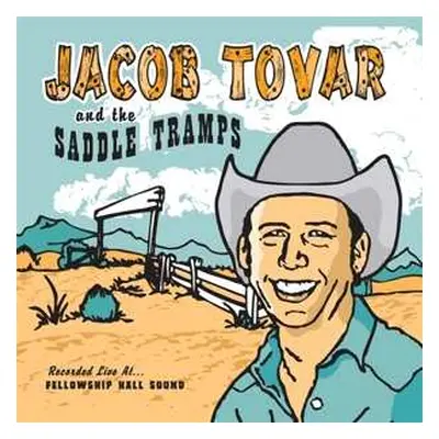 LP Jacob Tovar And The Saddle Tramps: Jacob Tovar And The Saddle Tramps