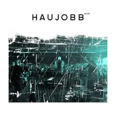 CD Haujobb: Alive