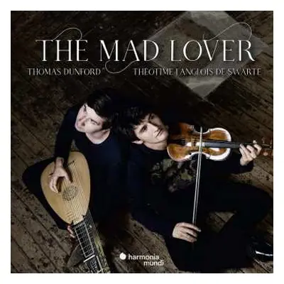 CD Thomas Dunford: The Mad Lover DIGI