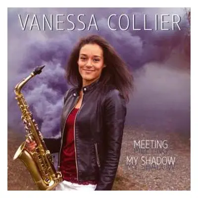 CD Vanessa Collier: Meeting My Shadow