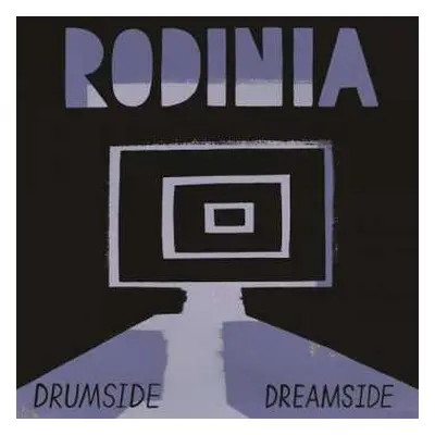 CD Rodinia: Drumside / Dreamside