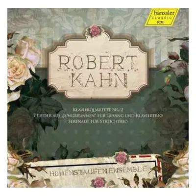 CD Robert Kahn: Klavierquartett Nr.2