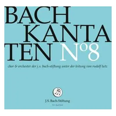 CD Johann Sebastian Bach: Kantaten N° 8