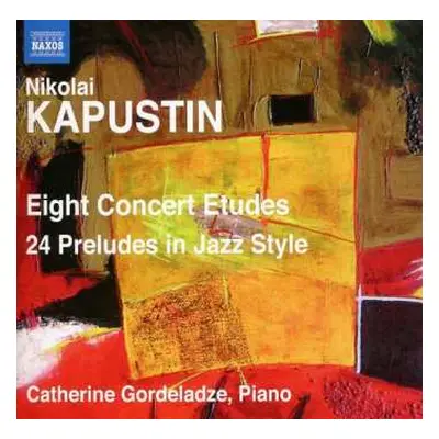 CD Nikolai Kapustin: Eight Concert Etudes • 24 Preludes In Jazz Style