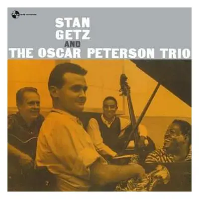 LP Stan Getz: Stan Getz And The Oscar Peterson Trio