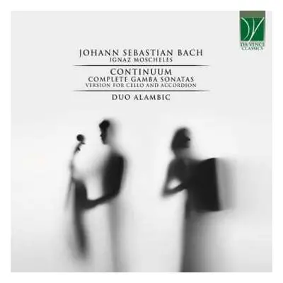 CD Johann Sebastian Bach: Continuum (Complete Gamba Sonatas – Version For Cello And Accordion)