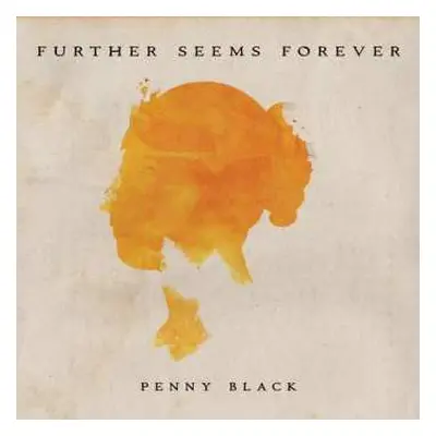 LP Further Seems Forever: Penny Black