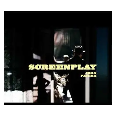 CD John Parish: Screenplay