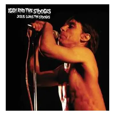 LP The Stooges: Jesus Loves The Stooges