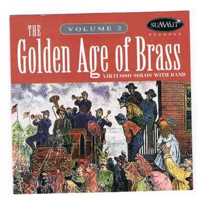 CD American Serenade Band: The Golden Age Of Brass, Volume 2