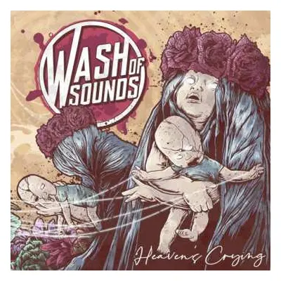 CD Wash Of Sounds: Heaven's Crying