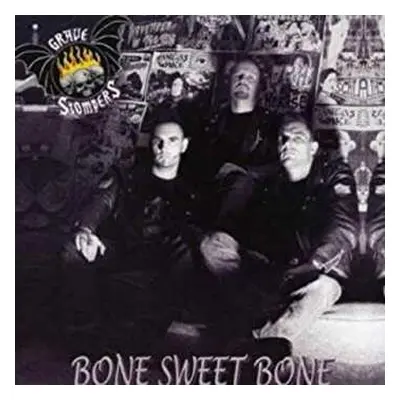 CD Grave Stompers: Bone Sweet Bone