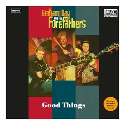 LP Graham Day & The Forefathers: Good Things LTD | CLR