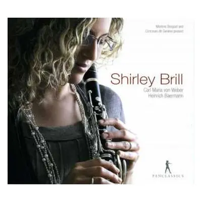 CD Carl Maria von Weber: Shirley Brill Spielt Klarinettenkonzerte