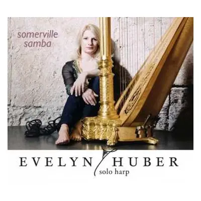 CD Evelyn Huber: Somerville Samba