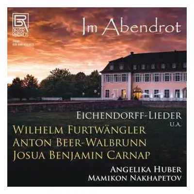 2CD Wilhelm Furtwängler: Angelika Huber - Im Abendrot