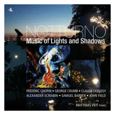 CD Frédéric Chopin: Notturno: Music Of Lights And Shadows