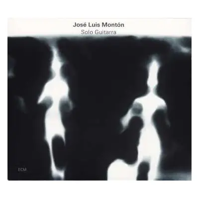 CD José Luis Montón: Solo Guitarra