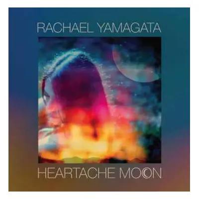 LP Rachael Yamagata: Heartache Moon