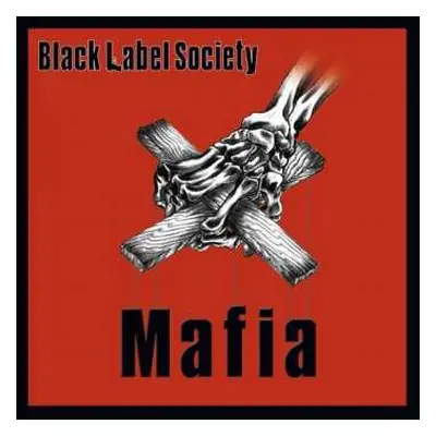 2LP Black Label Society: Mafia (180g)