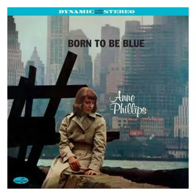 LP Anne Phillips: Born To Be Blue LTD | NUM