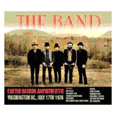 CD The Band: Carter Barron Amphitheater Washington DC, July 17th 1976