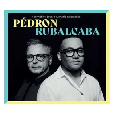 CD Gonzalo Rubalcaba: Pédron Rubalcaba