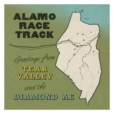 CD Alamo Race Track: Greetings from Tear Valley and the Diamond Ae DIGI