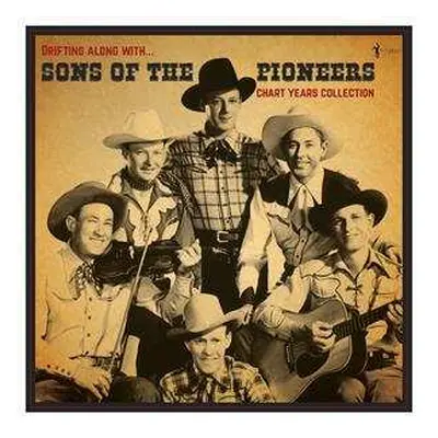 LP The Sons Of The Pioneers: Drifting Along With: The Chart Years 1936-1950