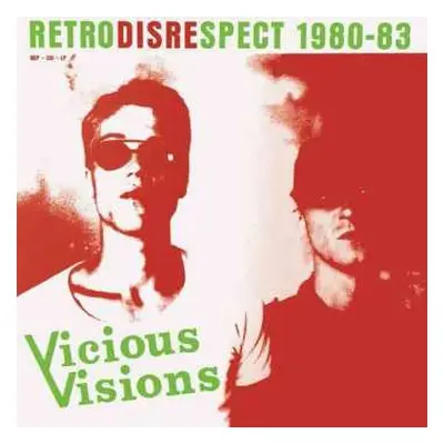 CD Vicious Visions: Retrodisrespect 1980-83