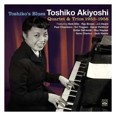 2CD Toshiko Akiyoshi: Toshiko's Blues - Quartet & Trios 1953-1958