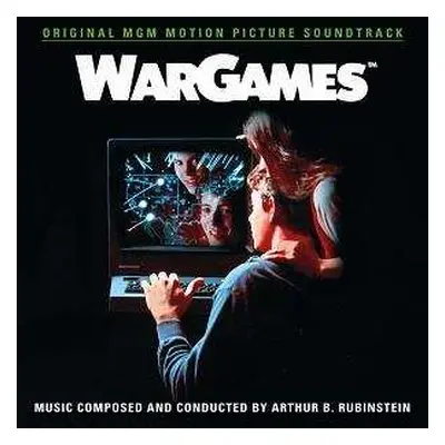 2CD Arthur B. Rubinstein: WarGames (Original MGM Motion Picture Soundtrack)