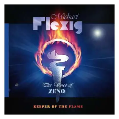 CD Michael Flexig: The Voice of ZENO: Keeper of The Flame