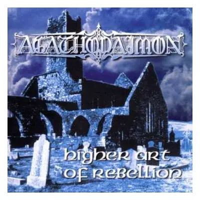 CD Agathodaimon: Higher Art Of Rebellion LTD | NUM | DIGI