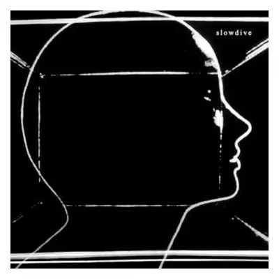 LP Slowdive: Slowdive