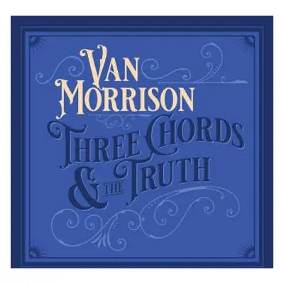 CD Van Morrison: Three Chords & The Truth