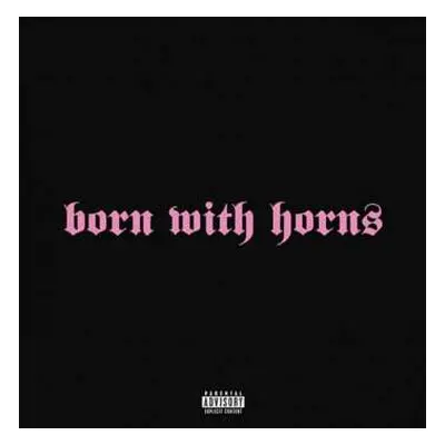 CD Machine Gun Kelly: Born With Horns