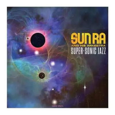 LP The Sun Ra Arkestra: Super-Sonic Jazz