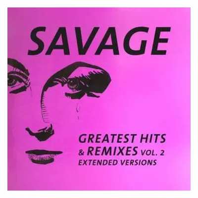 LP Savage: Greatest Hits & Remixes Vol. 2